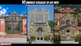 The 10 Hardest Colleges To Get Into | 10 Elite School That Are Impossible To Get Into