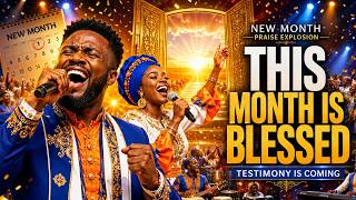 THIS MONTH IS BLESSED 🔥 New Month African Praise Explosion | Igbo High Praise & Worship