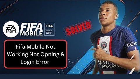 How to Fix FIFA Mobile Login Failed | How to Fix FIFA Mobile Not Working | FIFA Mobile Not Opening