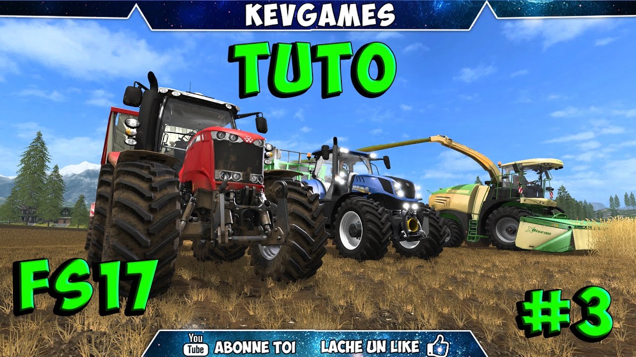 [TUTO] Farming Simulator 17 #3 - YouTube