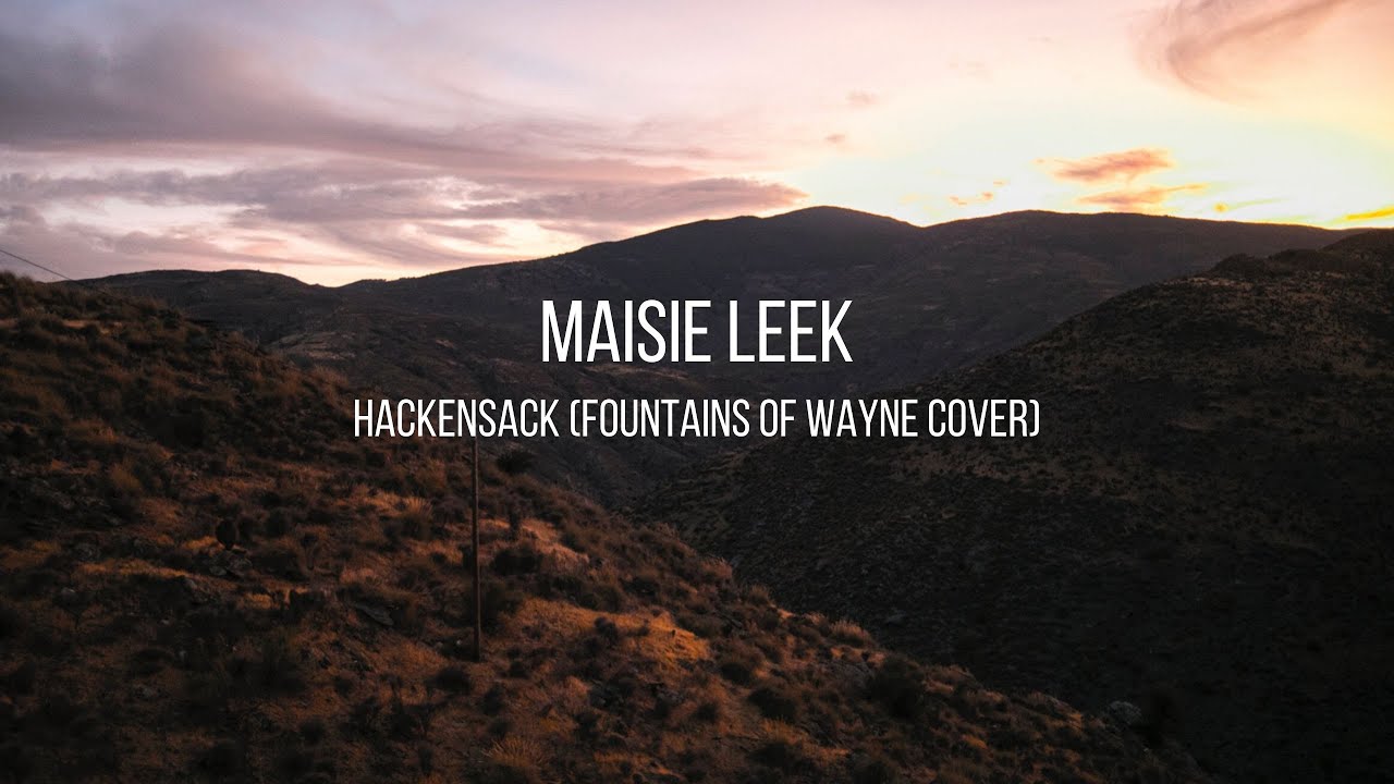 'Hackensack' Fountains of Wayne Cover by Maisie Leek YouTube