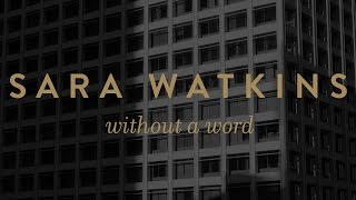 Sara Watkins - &quot;Without A Word&quot;