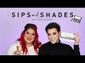 SIPS & SHADES: MannyMUA and LipstickNick