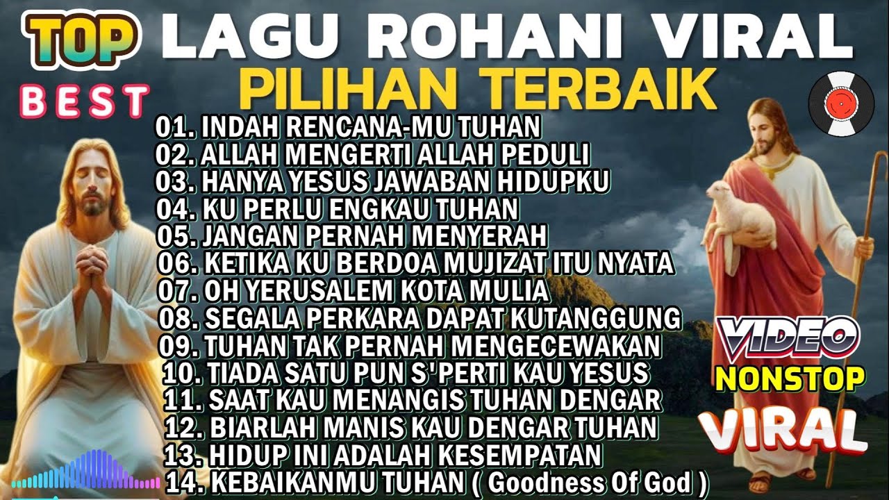 KUMPULAN LAGU ROHANI TERBAIK PENYEMANGAT HIDUP 2025