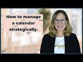 What is strategic calendar management for executive assistants