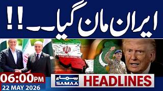 Iran US War | CDF Asim Munir Leave For Iran | 06 PM News Headlines | 22 May 2026 | Samaa TV
