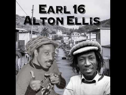 Alton Ellis & Earl 16 - Rise and Fall - The World Has Begun +