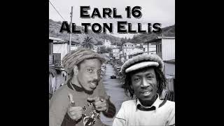 Alton Ellis & Earl 16 - Rise and Fall - The World Has Begun + Version @moorieman