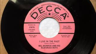 Watch Bill Monroe I Live In The Past video