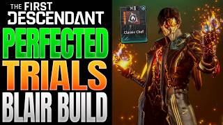 The ONLY Blair Build You Need for Trials! | The First Descendant Build Guide