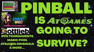Will AtGames Pinball Survive? Zen Studios Woes - IFPA AtGames Thoughts and Pinball News!