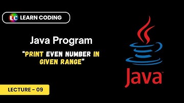 Java program to print all Even numbers between 0 to N | Learn Coding