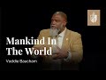 Mankind In The World | Voddie Baucham