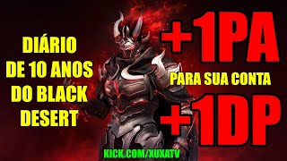 +1PA e +1 DP PARA A CONTA - DIÁRIO DE 10 ANOS DO BLACK DESERT - LIVRO 01