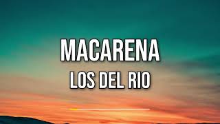 Download Lagu Los Del Rio - Macarena (Lyrics) MP3