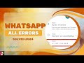 All WhatsApp Error Problems Solved (100% working) in 2024 | Get Free Number For WhatsApp
