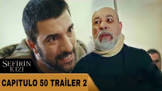 Sefirin Kızı (La Hija del Embajador) Capítulo 50 Trailer 2 | Subtítulo en Español |