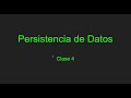 Clase 4 Persistencia de Datos en Python