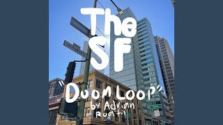 The San Francisco Doom Loop