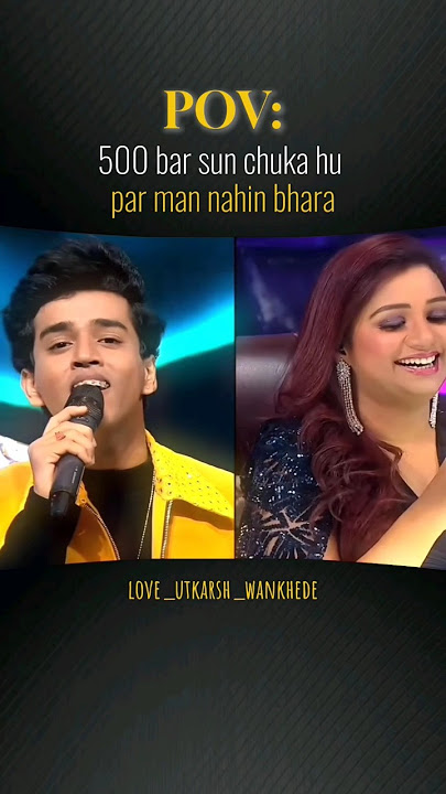 ve kamleya by Utkarsh wankhede #indianidol14 #utkarshwankhede