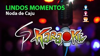 Karaokê Forró Noda de Caju - Lindos Momentos