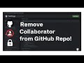 How to Remove Collaborators from GitHub Repository