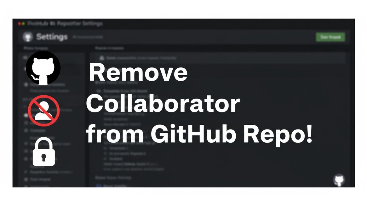 How to Remove Collaborators from GitHub Repository - YouTube