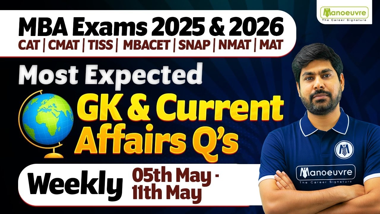MBA Exams 2025 & 2026 : CMAT | MAT | XAT | GDPI | Most Expected GK & Current Affairs Q's | Weekly GK