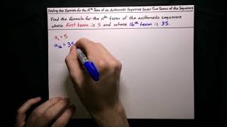 Finding the Formula for the Nth Term of an Arithmetic Sequence Given Two Terms of the Sequence