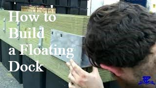 How to Build a Floating Dock - Sea Port Marine - Thruflow