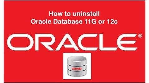 How to UnInstall oracle Database 12C Tutorials  from Windows 10