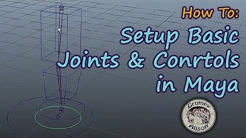 Rigging, Part 01 - Joints&Controls