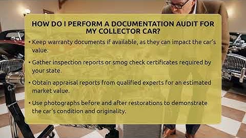 How Do I Perform A Documentation Audit For My Collector Car? - Car Collector Enthusiasts