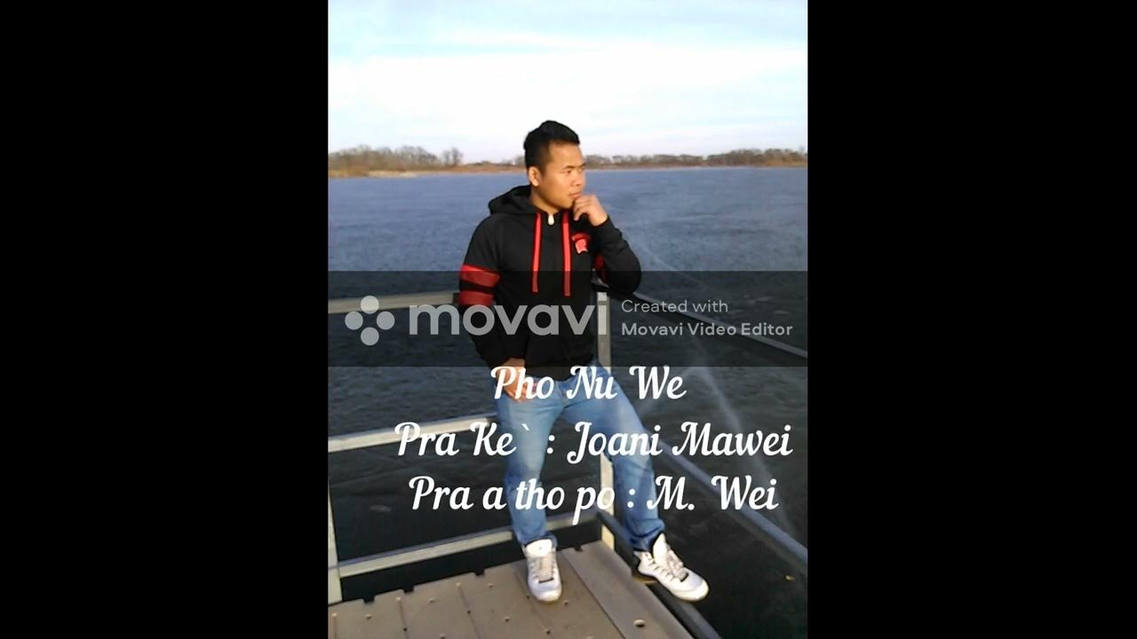 Kayaw Song USA ,Pho Nu We, by M_Wei Kayaw Song USA ,Pho Nu We, by M_Wei