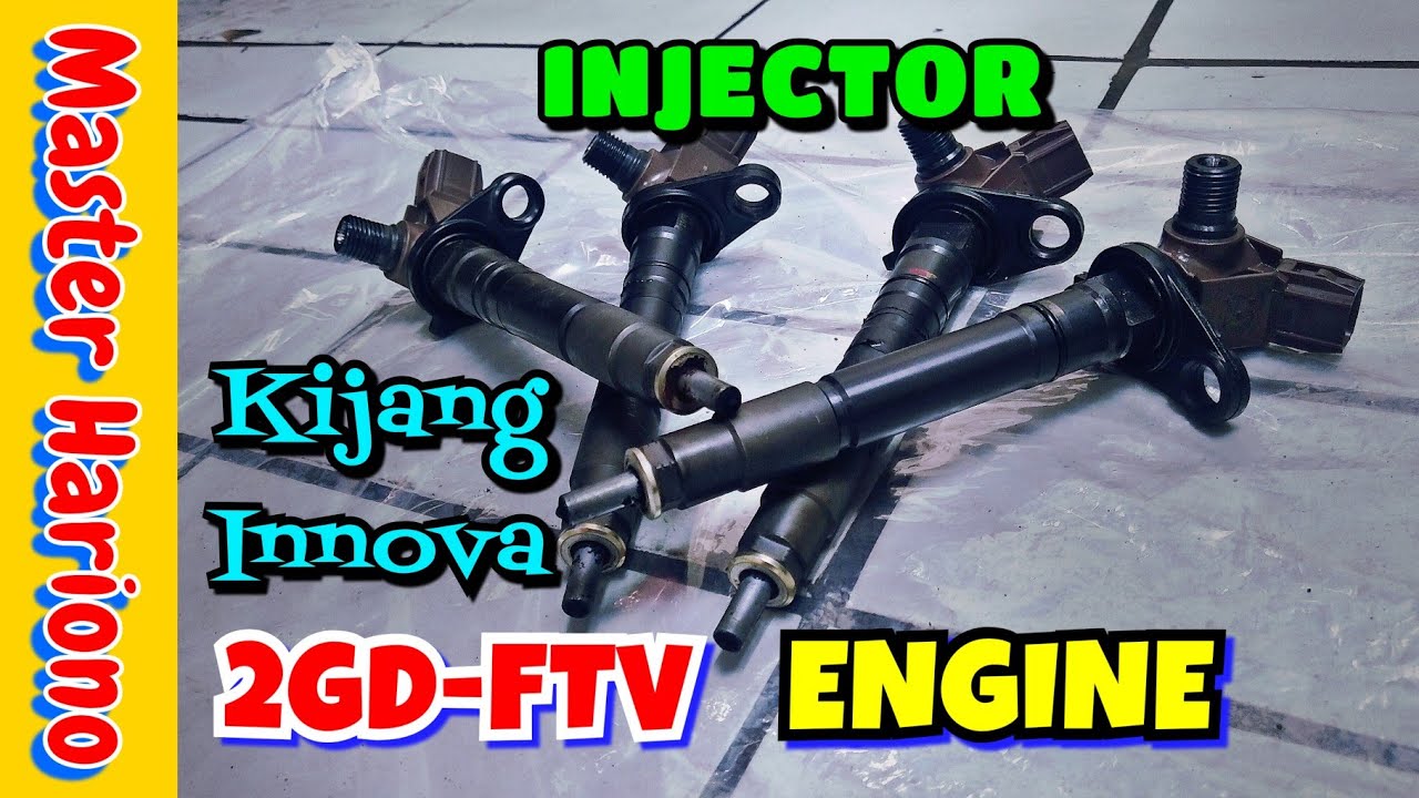 Injector Mesin  Diesel  2GD FTV KIJANG INNOVA  REBORN  YouTube