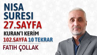 Nisa suresi 27.sayfa dinle ve oku Fatih Çollak (Nisa suresi 155 162) Kuranı Kerim 102.sayfa