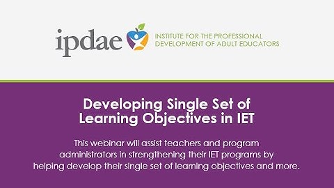 Developing Single Set of Learning Objectives in IET (Webinar)