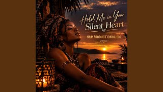 HOLD ME IN YOUR QUIET HEART