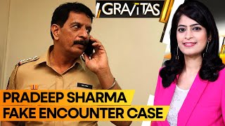 Gravitas: Pradeep Sharma sentenced to life imprisonment for fake encounter