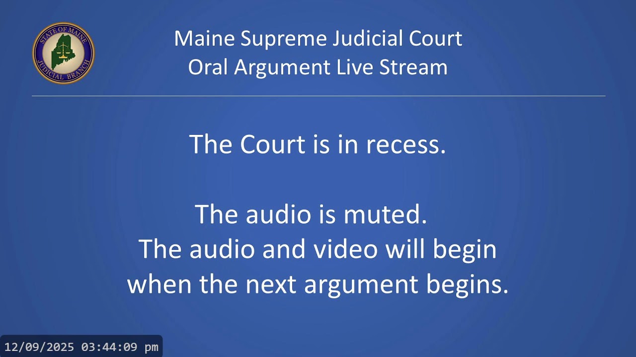 Maine Supreme Judicial Court oral arguments -- December 9, 2025 - Afternoon case