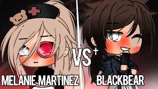 Melanie Martinez VS BlackBear Singing battle {Gacha Life}