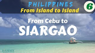 PHILIPPINES Part 6: From Cebu to Siargao