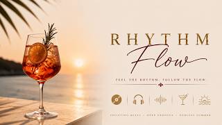 Rhythm Flow — Feel the Rhythm, Follow the Flow | Deep Lounge Grooves Mix