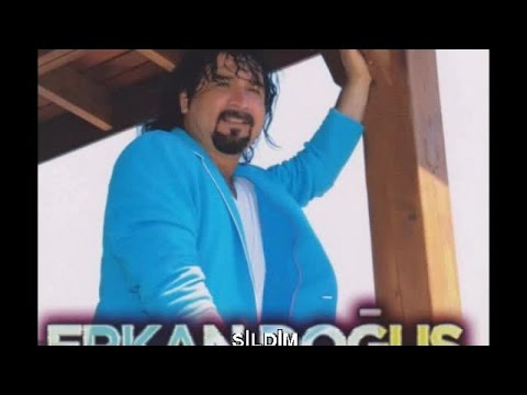 ERKAN DOĞUŞ - SİLDİM