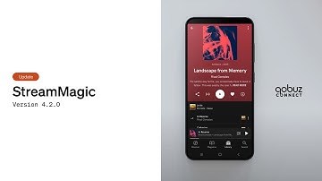 StreamMagic 4.2.0 | Qobuz Connect