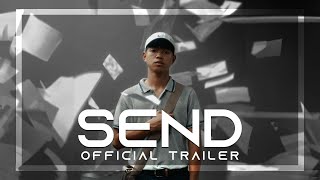 SEND |  Trailer