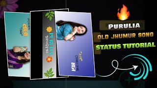 Old Jhumor Song Lyrics Status Editing | Instagram Trending Purulia Jhumor Song Status Editing