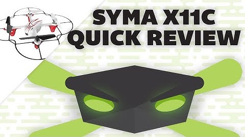 Syma X11C  Quick Review