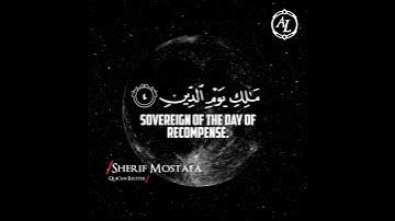 Surah Al-Fatihah (The Opener) | سورة الفاتحة | Sherif Mostafa | شريف مصطفى