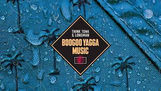 Think Tonk x Longman - Boogoo Yagga Music [V Recordings]